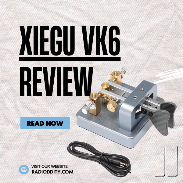 Xiegu VK6 Iambic Morse Paddle Review – Radioddity Xiegu VK6 Iambic Morse Paddle Review – Radioddity
