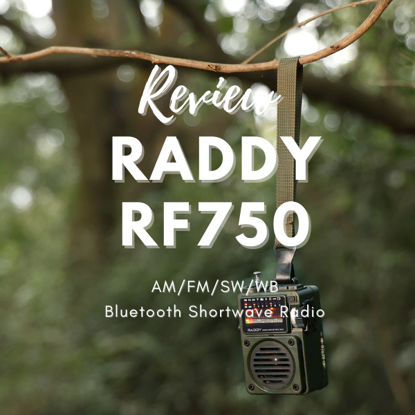 Raddy RF750 Review – Radioddity