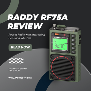 Raddy RF75A Review – Pocket Radio with Interesting Bells and Whistles