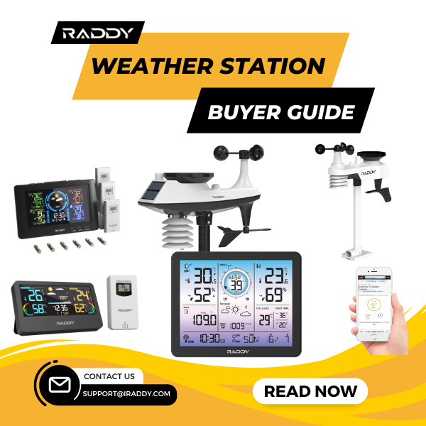 The Buyer Guide to Raddy Weather Stations